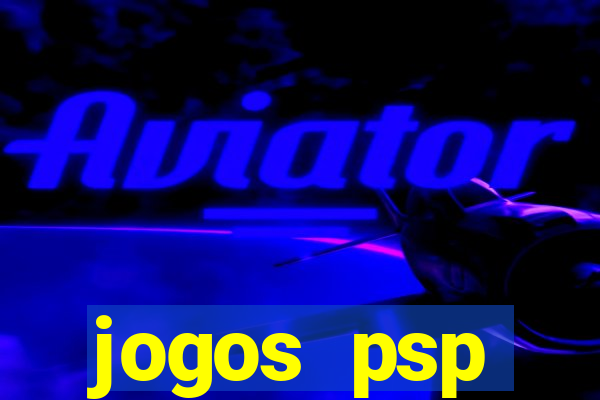 jogos psp traduzidos portugues download